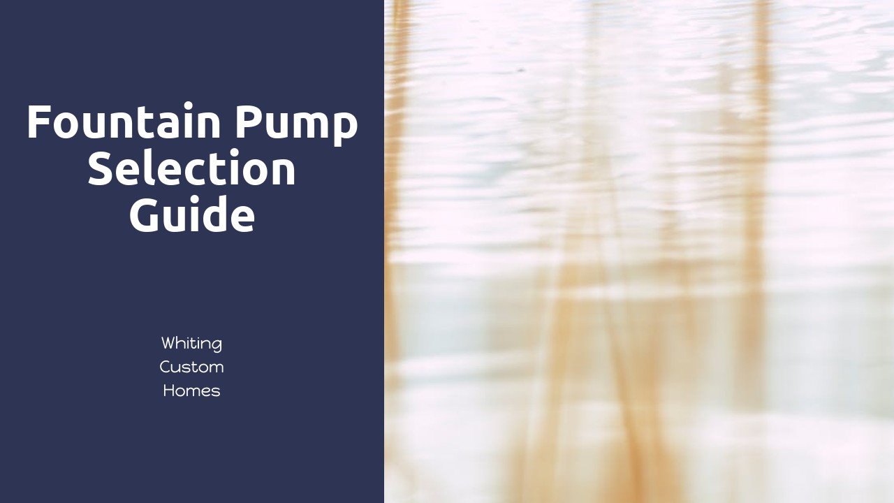 Fountain Pump Selection Guide